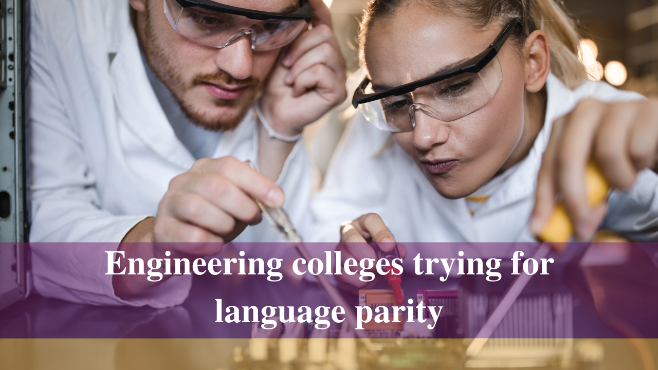 Engineering colleges trying for language parity